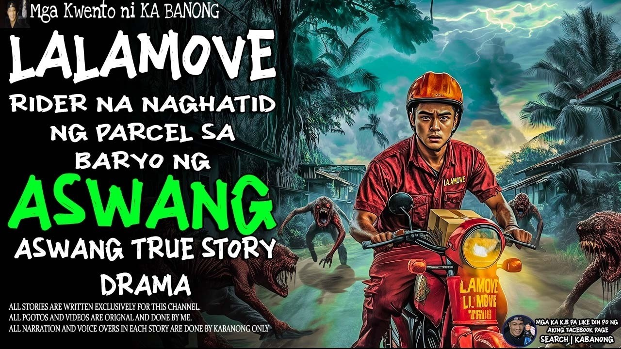 LALAMOVE RIDER NA NAGHATID NG PARCEL SA BARYO NG ASWANG   Kwentong Aswang   True Story