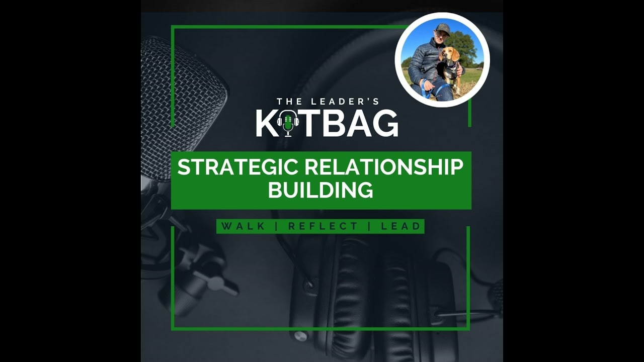 Strategic Relationship Building