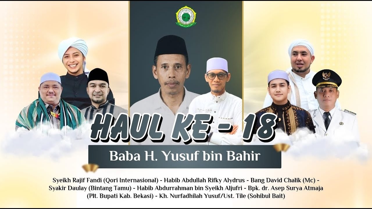 🔴 LIVE | PERINGATAN HAUL KE - 18 | ALMAGHFURLAH BABA H. YUSUF BIN BAHIR | UST TILE
