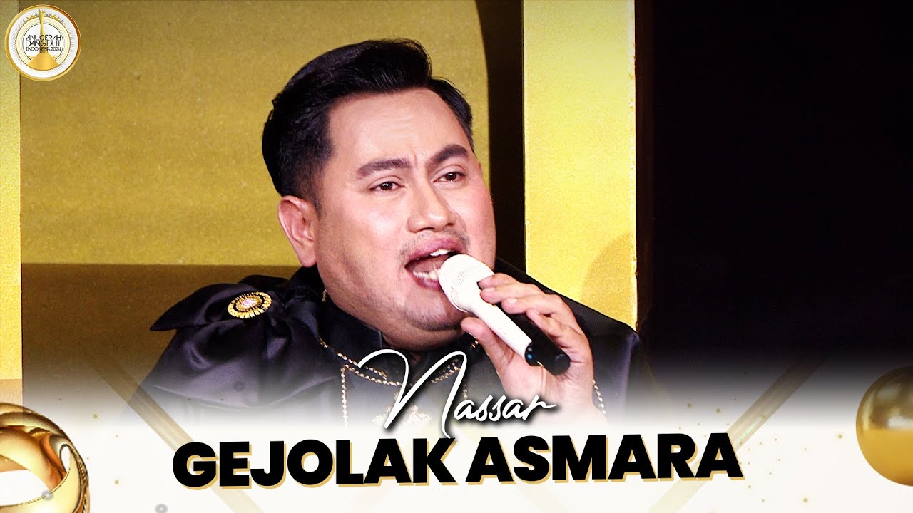 Nassar - Gejolak Asmara | ANUGERAH DANGDUT INDONESIA 2024