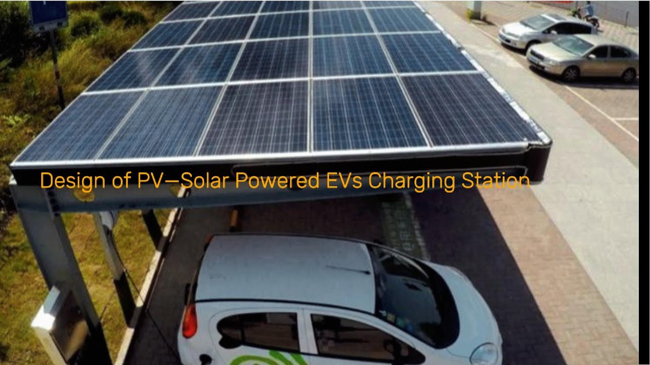 Design of PV Solar Powered EVs Charging Station _Part 1
