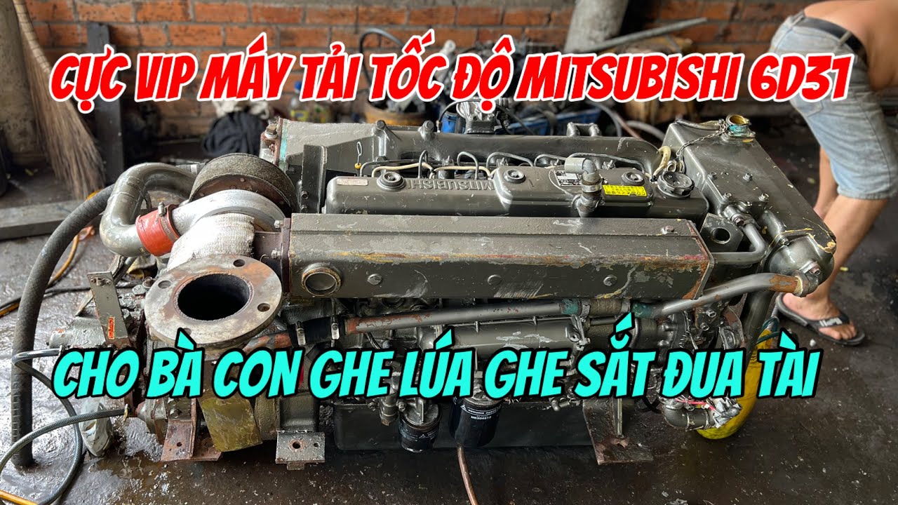 Động Cơ Mitsubishi 6D31 Thuỷ Turbo 180hp 2900rpm 100mm Cực Vip Chỉ 70tr 0923,5555,97 Tâm| Tâm Vlog
