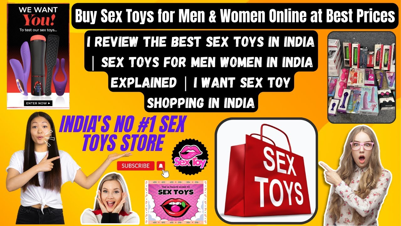I Want Sex Toy Shop India ~ Sex Toys Unsafe or Safe ~ Sex Toys Products For Men Women & Couples