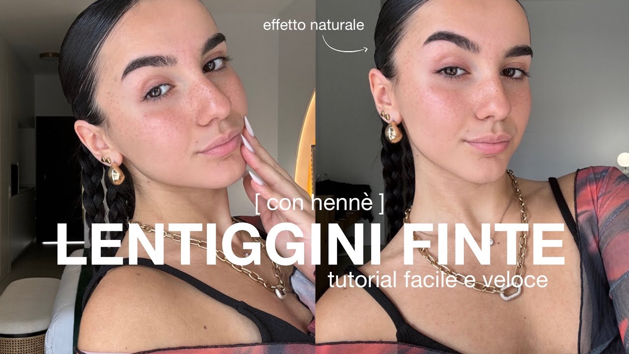 LENTIGGINI FINTE ✨ effetto naturale con hennè ( semplice e veloce )
