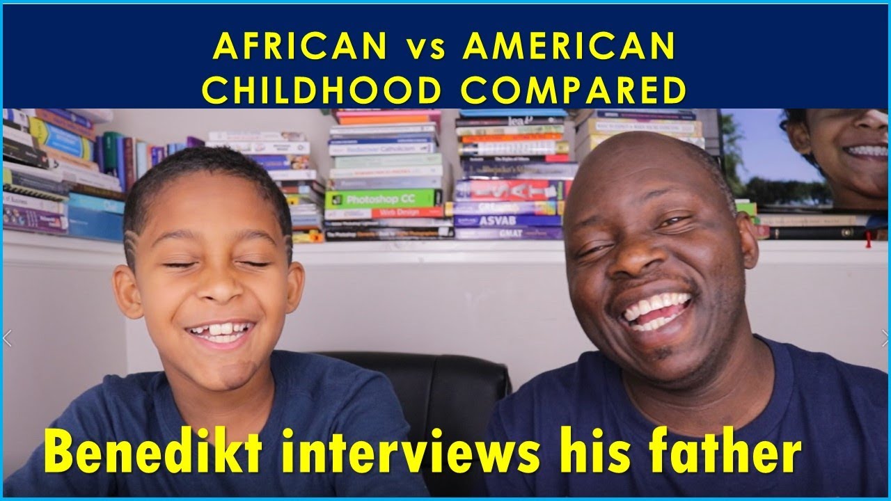 African vs American Childhood: Benedikt interviews his father, Ernest
