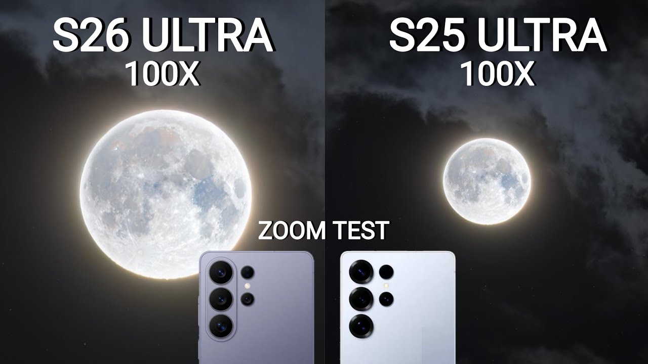 Samsung Galaxy S26 Ultra Vs Samsung Galaxy S25 Ultra 100X Live Max Zoom Test 