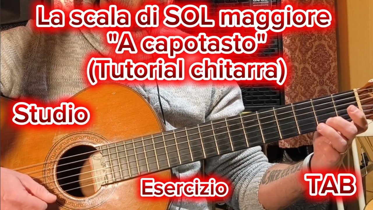 La scala di SOL maggiore a capotasto. (Tutorial chitarra)