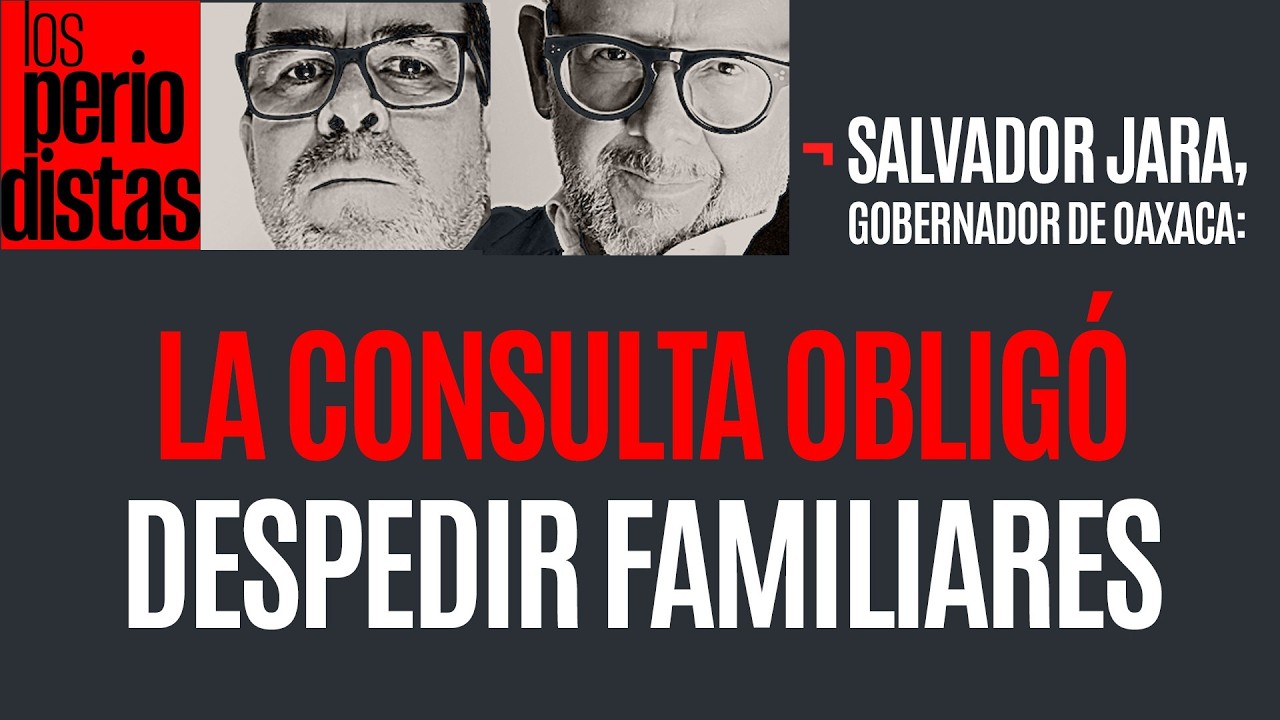 #Entrevista ¬ La historia de cómo el Gobernador de Oaxaca sacó a su familia del Gobierno
