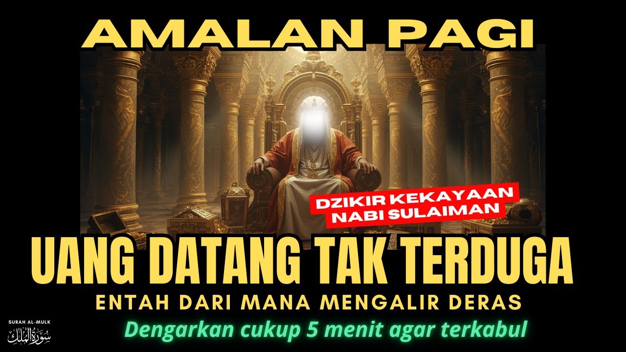 Dahsyatnya Dzikir Kekayaan Nabi Sulaiman! Uang Datang Tak Terduga, Rezeki Mengalir Deras