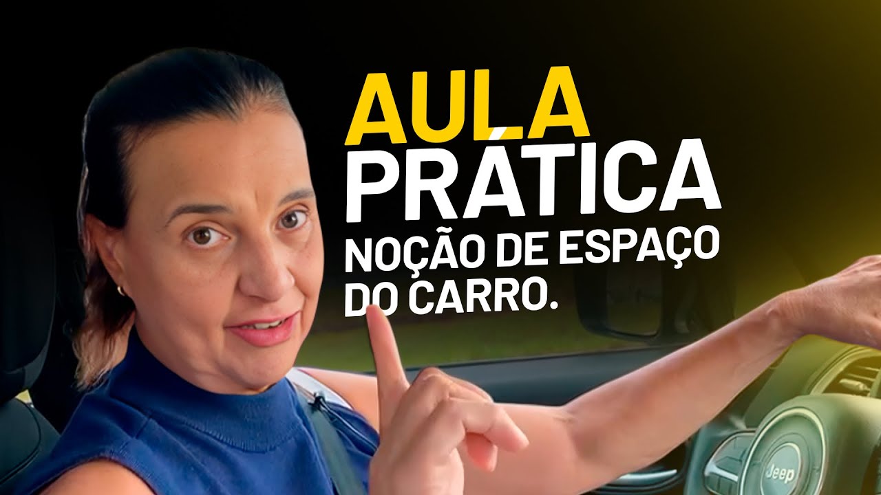 Como desenvolver noção de espaço e perder o medo de errar ao dirigir