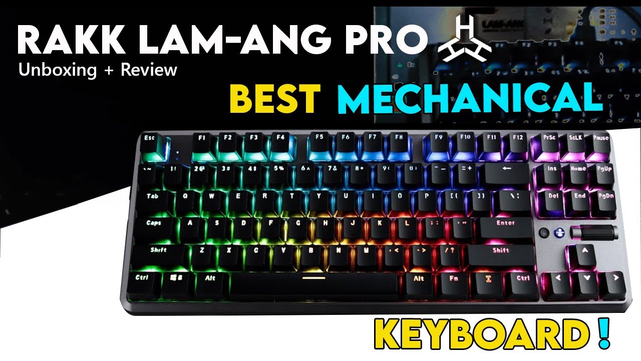Rakk Lam-Ang Pro Mechanical Keyboard (Unboxing + Review)