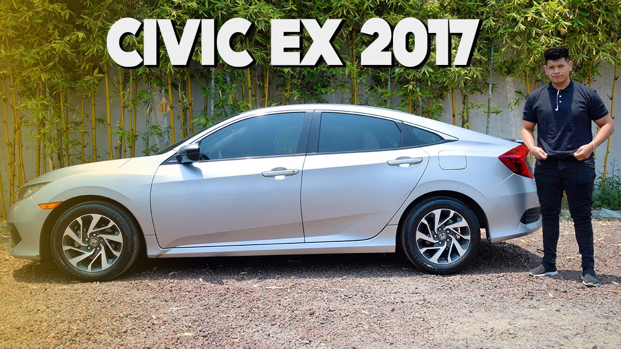 #honda CIVIC EX 2017 ¿vale la pens comprarlo en 2022? 😱
