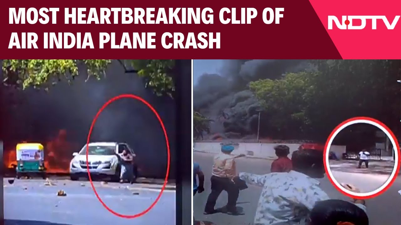 Air India Plane Crash | Most Heartbreaking Clip Of Air India Plane Crash