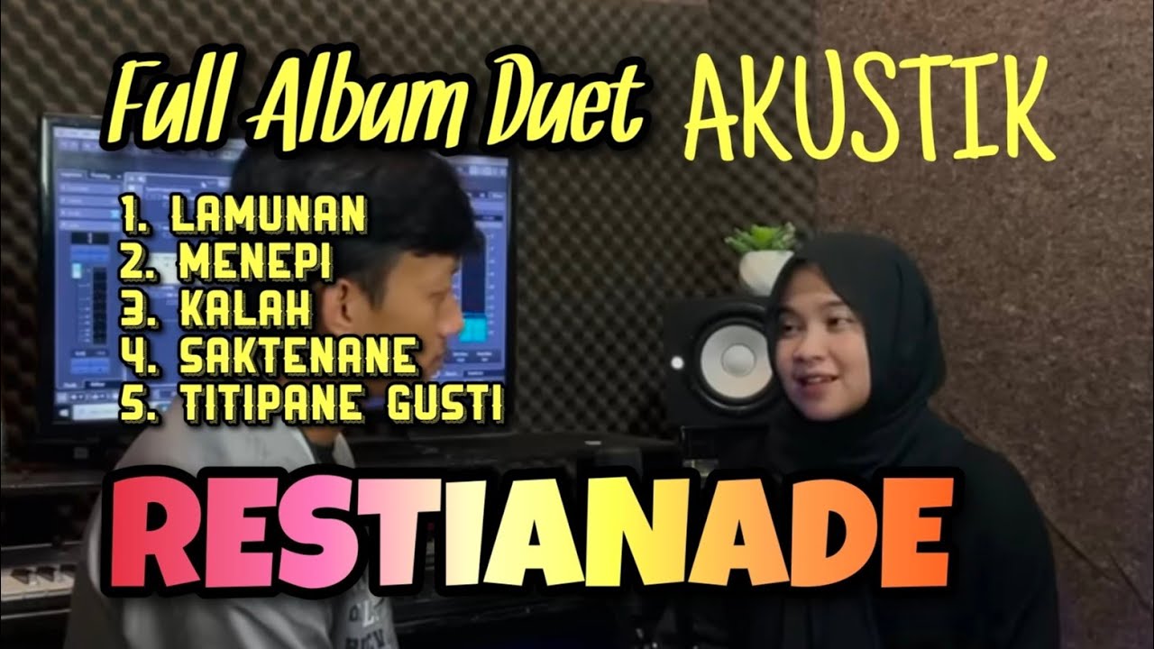 Restianade Full Album Duet Terbaru | Lamunan, menepi, kalah, saktenane