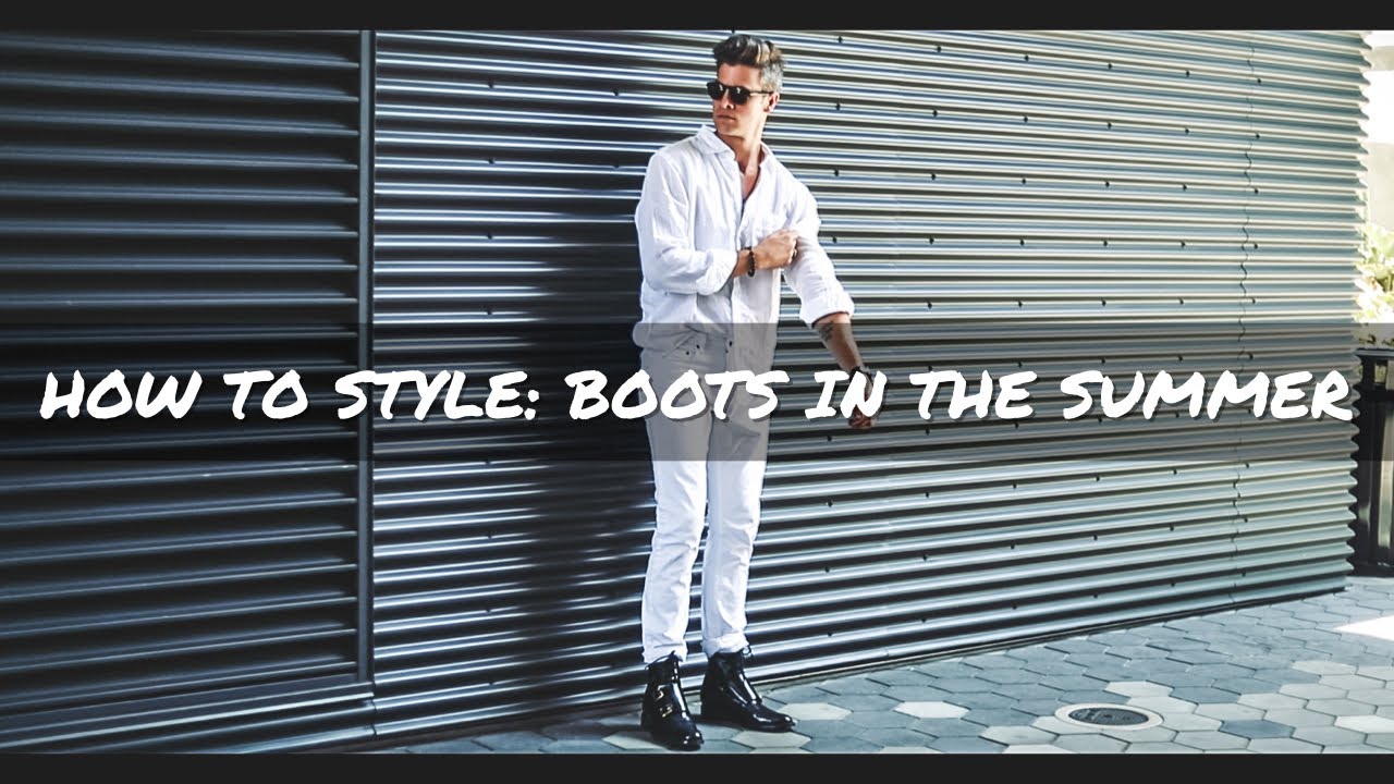 3 Ways to Style Boots in the Summer | Men's Elevator Shoes | Parker York Smith