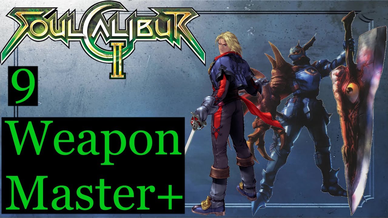 Regulus + and Thuban + - Soulcalibur 2 Weapon Master + - Part 9