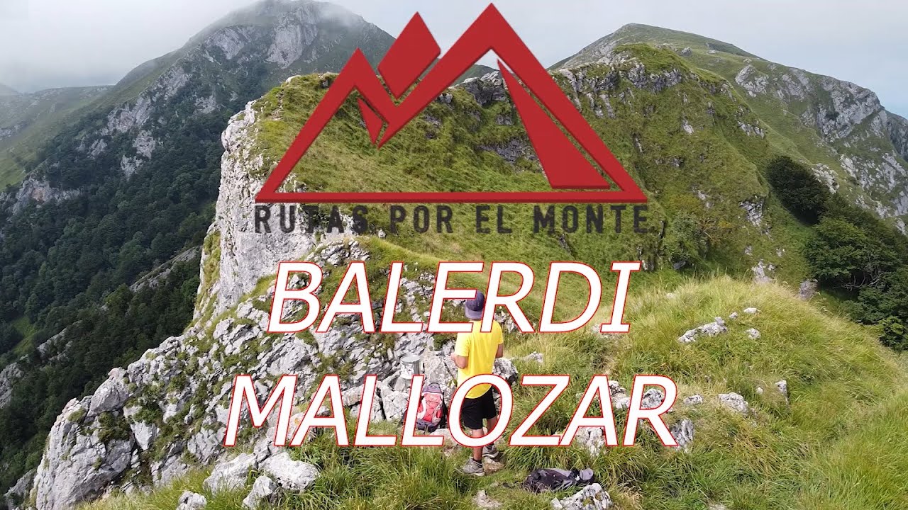 ⛰️ BALERDI / MALLOZAR desde AMEZKETA