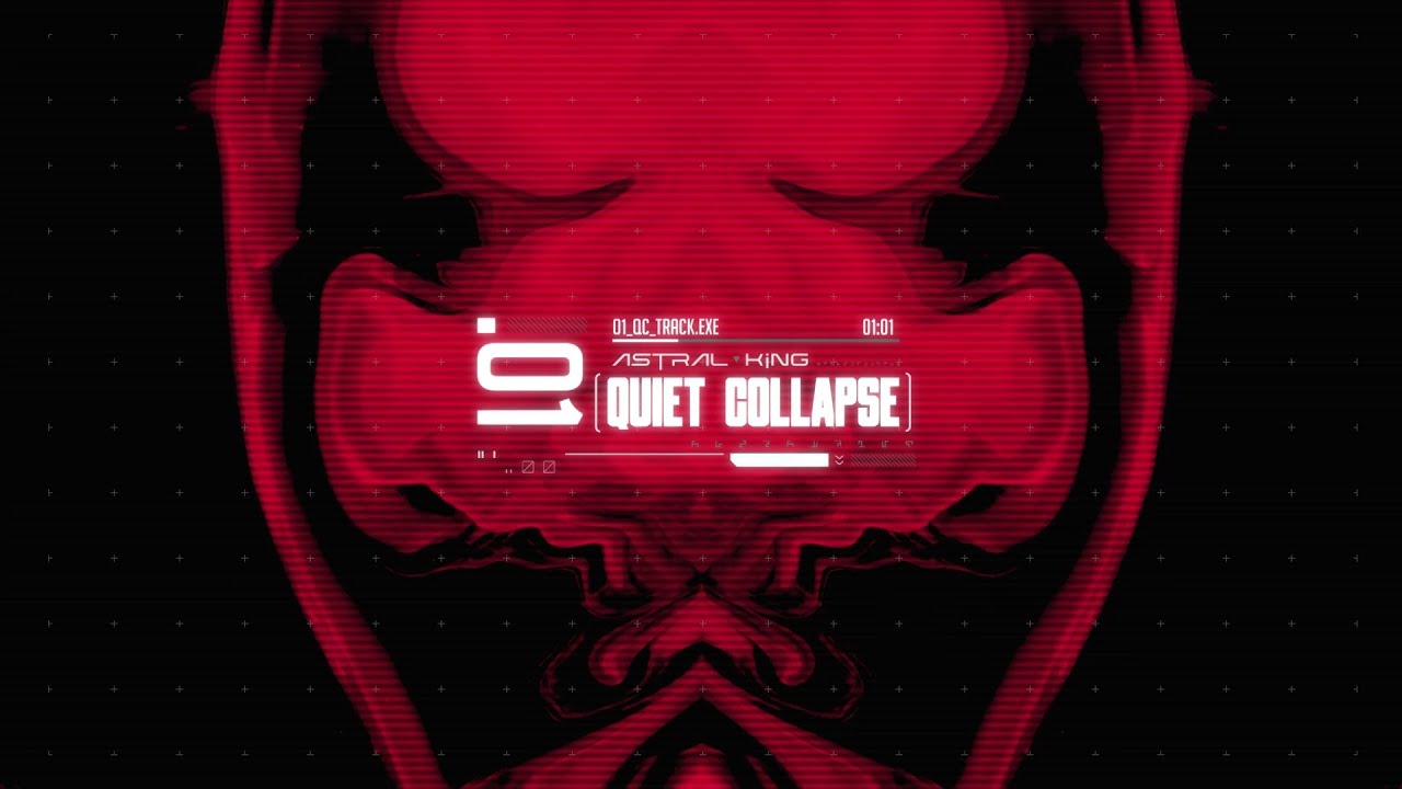 ASTRAL KING - Quiet Collapse (Visualizer)