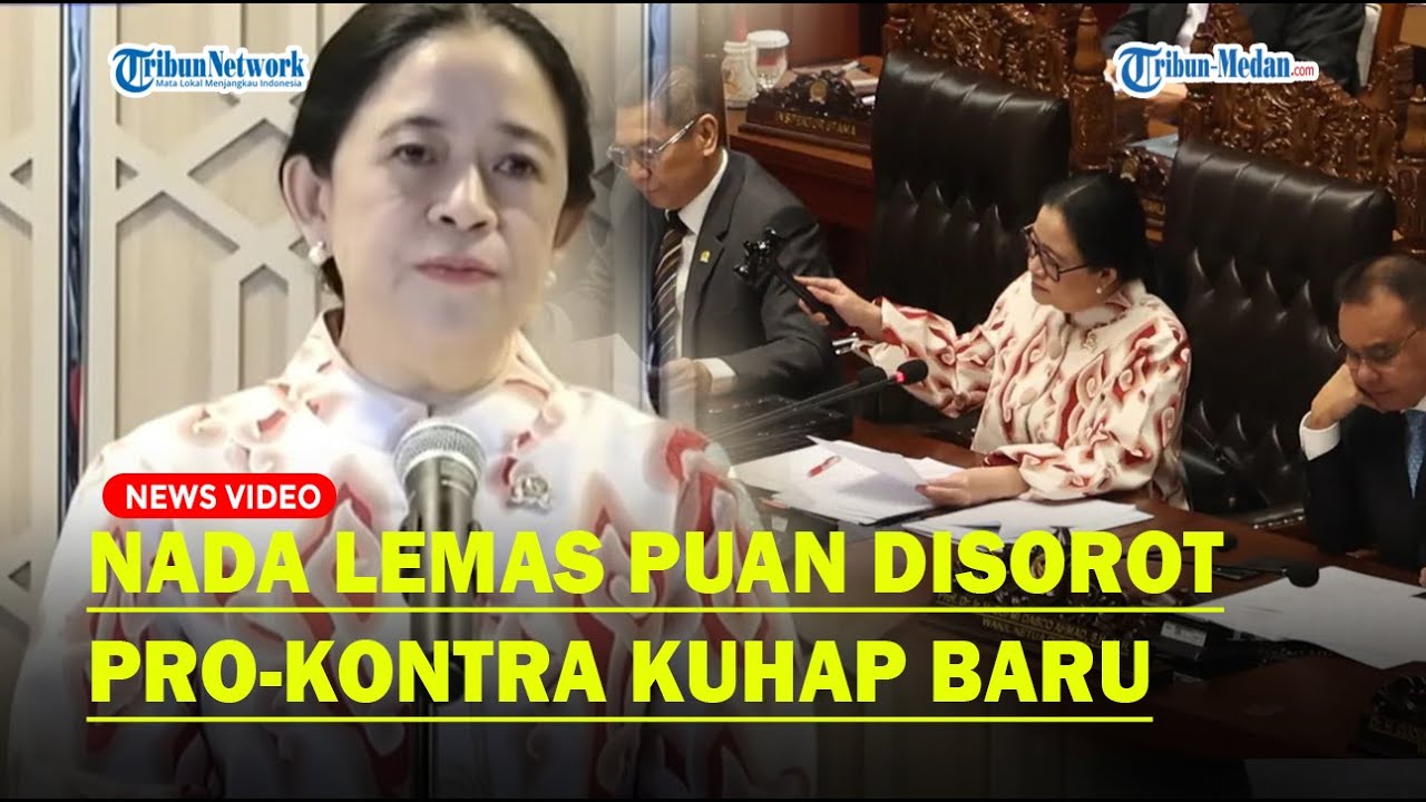 PUAN MAHARANI Blak-blakan Pengesahan KUHAP Baru
