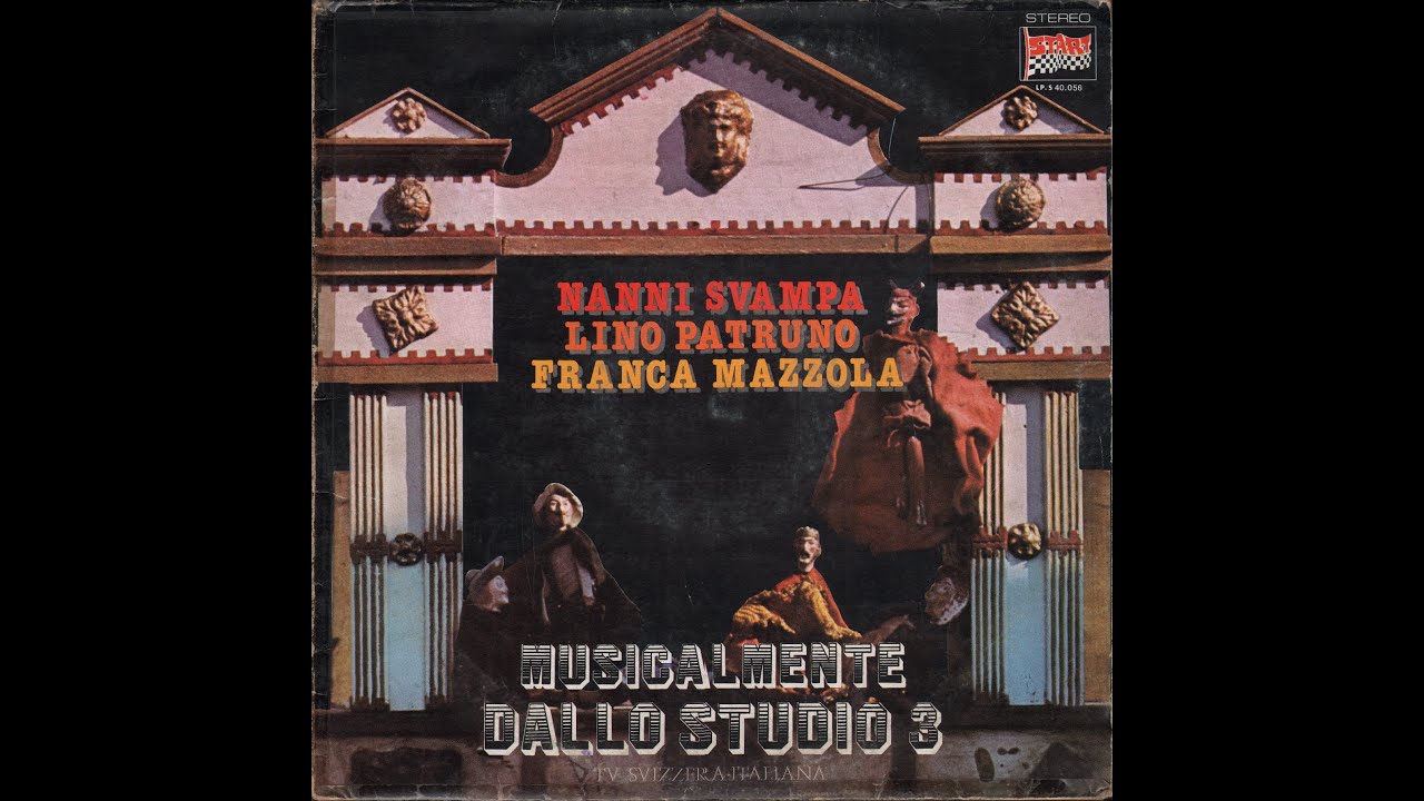 - MUSICALMENTE DALLO STUDIO 3 - TV SVIZZERA ITALIANA - ( - Durium LP.S 40.056 &ndash;1978 - ) - FULL ALBUM