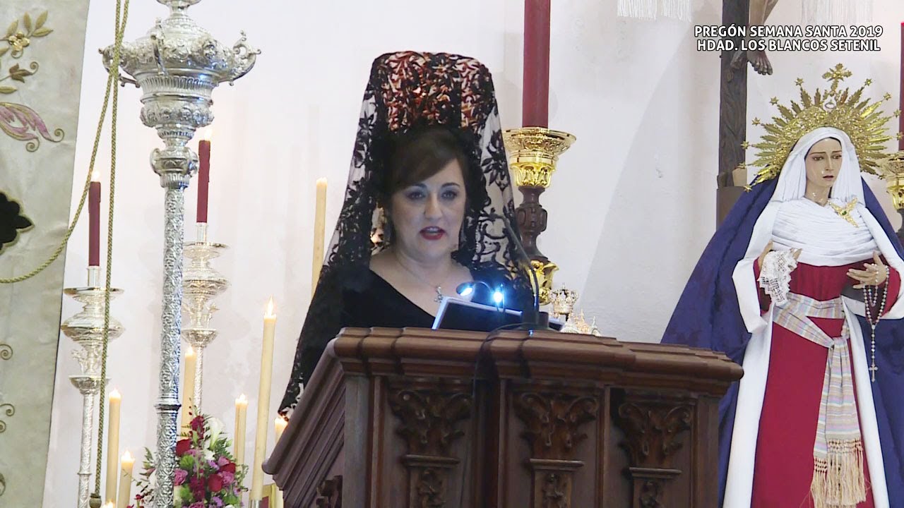 Pregón de Semana Santa 2019 de Los Blancos de Setenil a cargo de Isabel María Corral