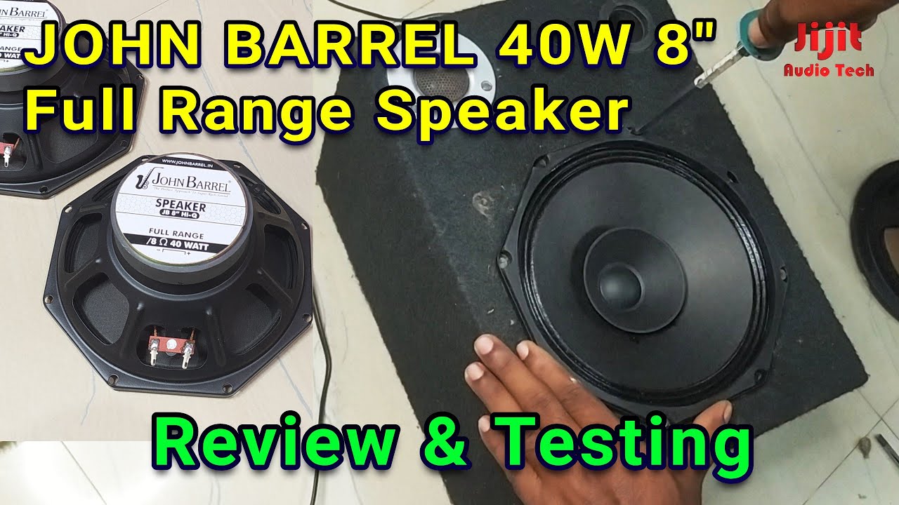 John Barrel full range speaker Review and Testing in Malayalam | 8 inch 8 ohm 40w