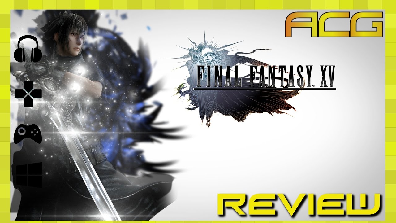 Final Fantasy XV Review 