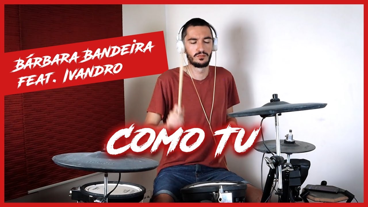 Bárbara Bandeira - Como Tu feat. Ivandro (Gui Drum Cover)