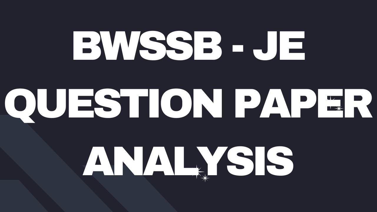 BWSSB JE Paper Analysis