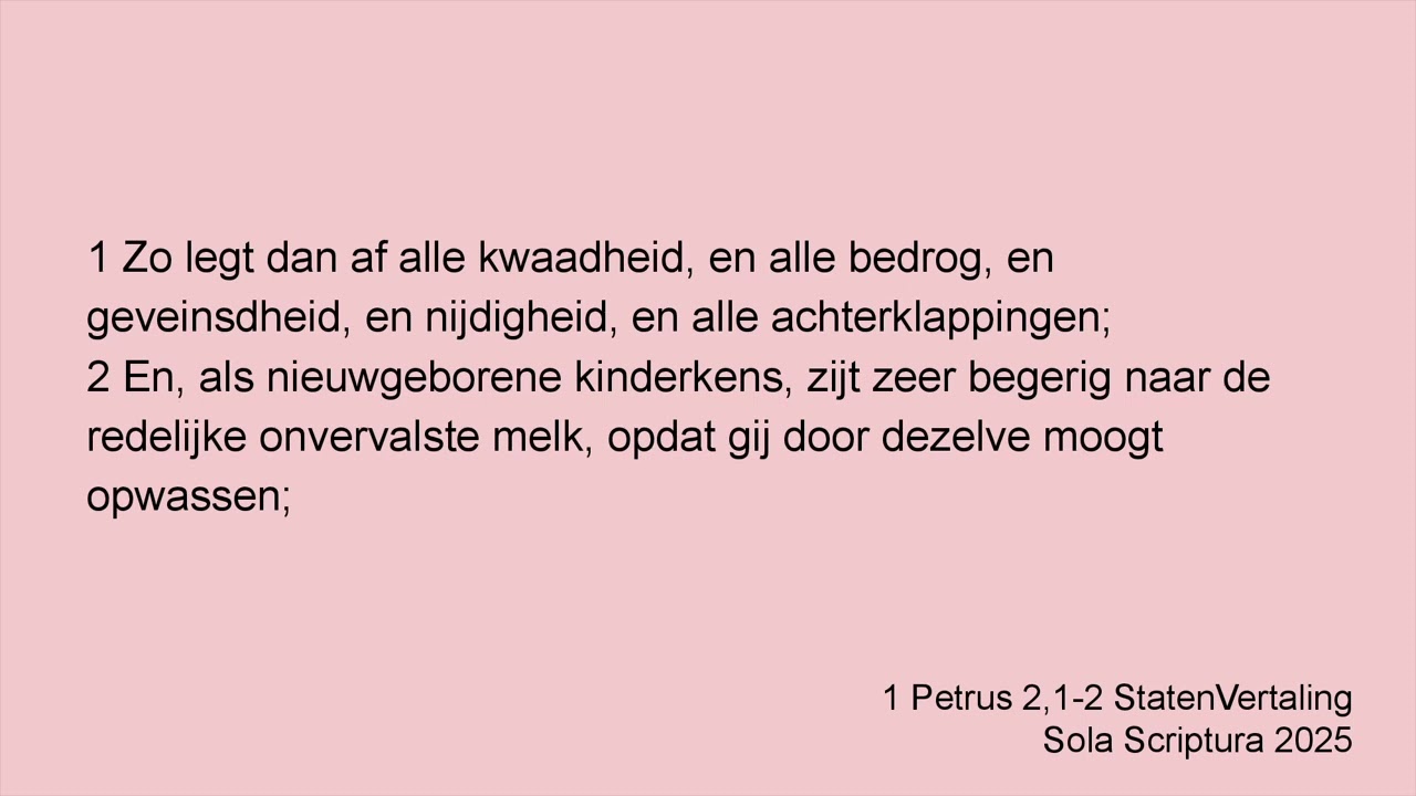 1 petrus 2,1 2 Zo legt dan af SV