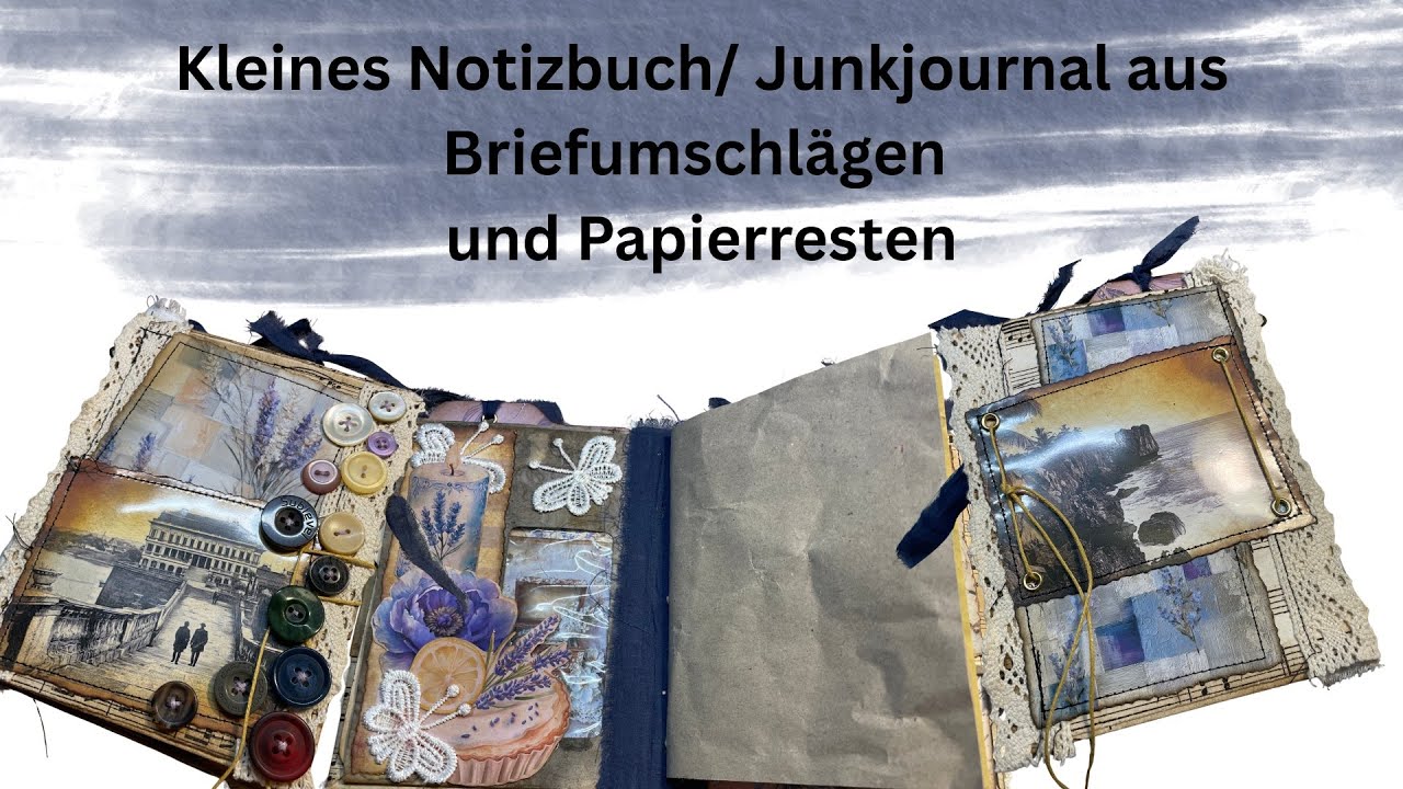 Kleines #notizbuch / #junkjournal aus Briefumschlägen und Papierrestern, #watchmecraft 