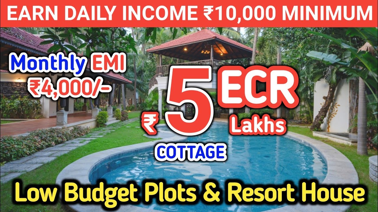 ECR Resort Plots At Just 8 Lakh | Resort Villa Just 18 Lakh | Best Investment Property | Low price 