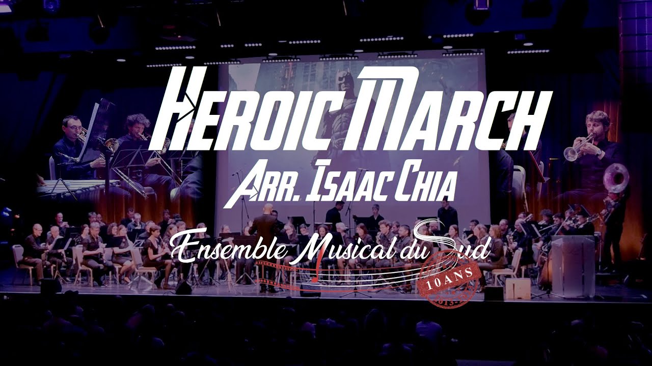 EMS - Heroic March (Mashup) - Arr. Isaac Chia