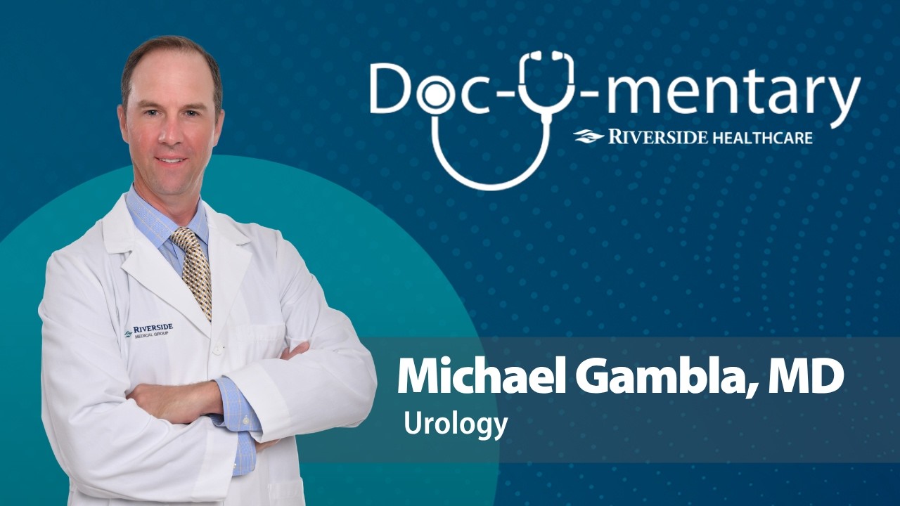 Michael Gambla, MD - Urology - Doc-u-mentary