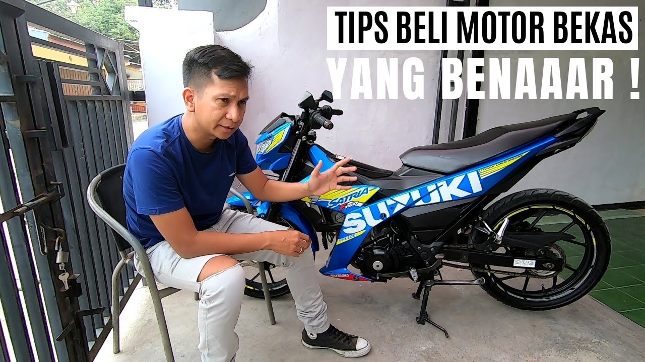 TIPS BELI MOTOR BEKAS SUZUKI SATRIA Fi150 INJEKSI