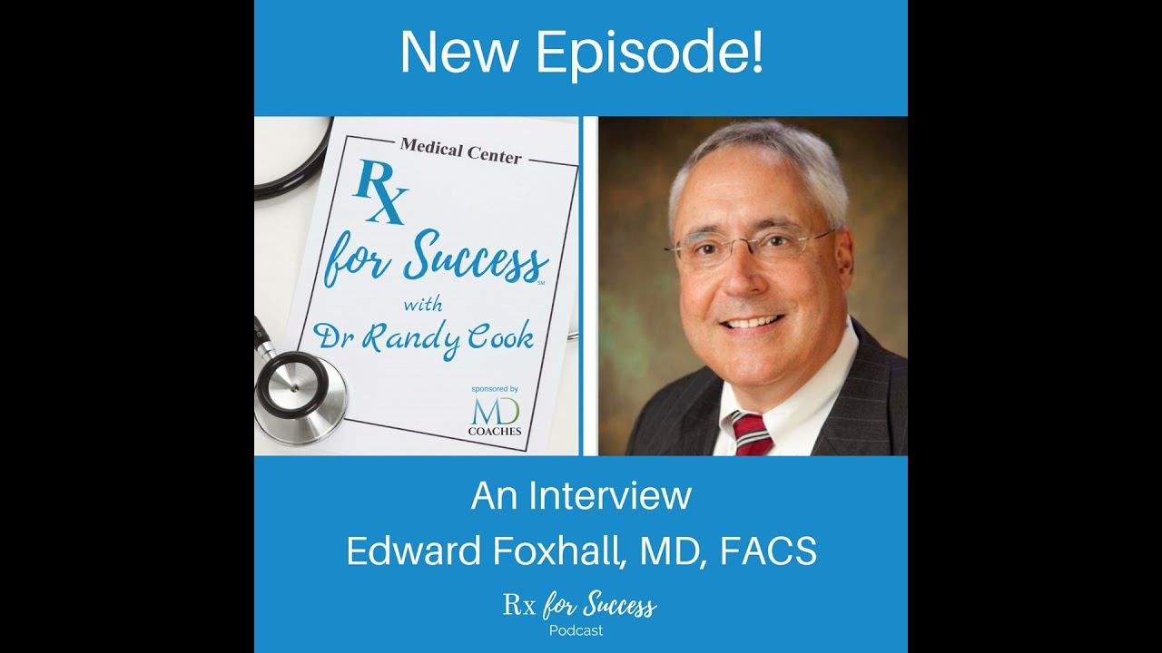 206. The Surgeon: Ed Foxhall, MD, FACP