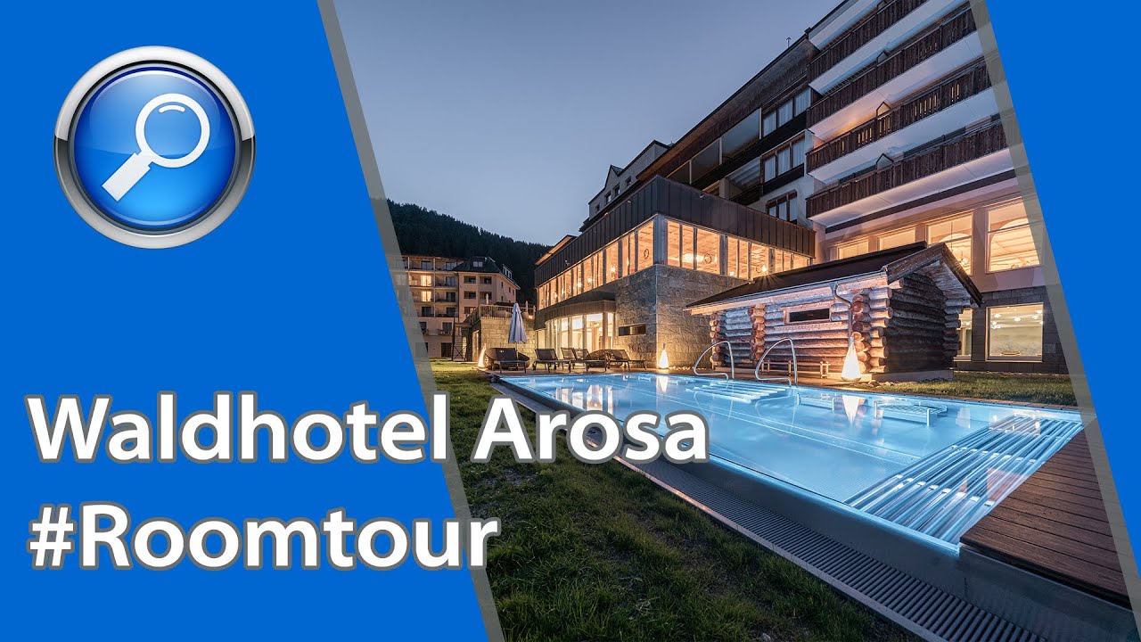 Waldhotel Arosa Roomtour: Ein Paradies für Erholung und Luxus in den Alpen