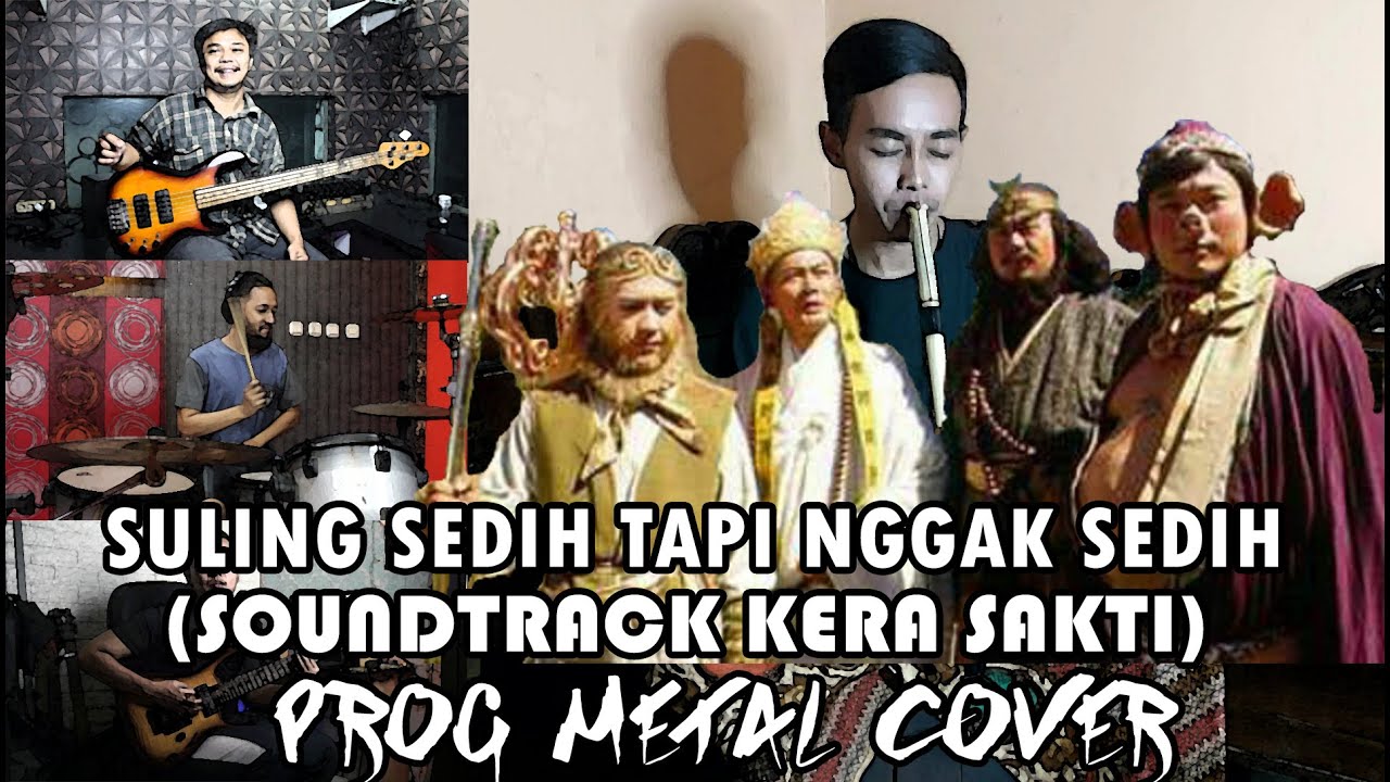 SULING SEDIH (Soundtrack Kera Sakti) | PROG METAL by Sanca Records ft. Sungging [Seniman Ndeso]