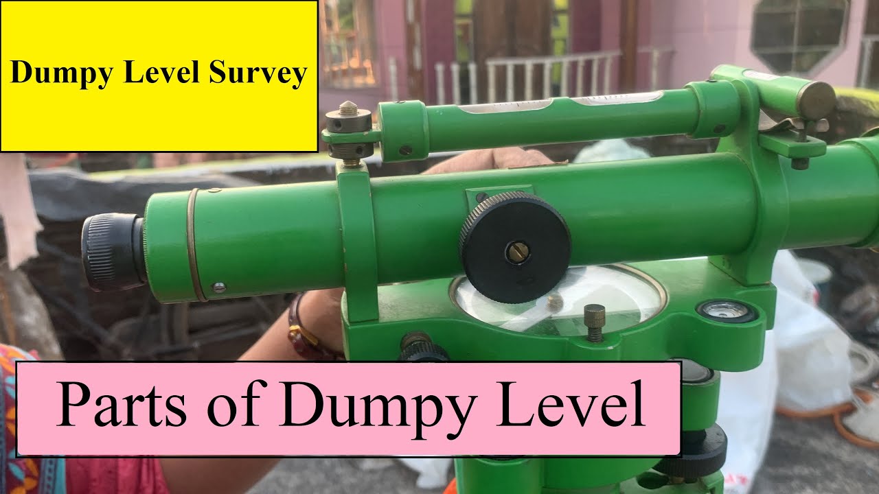 Dumpy Level Survey l Instrumental Parts of Dumpy Level l Levelling of Dumpy Level
