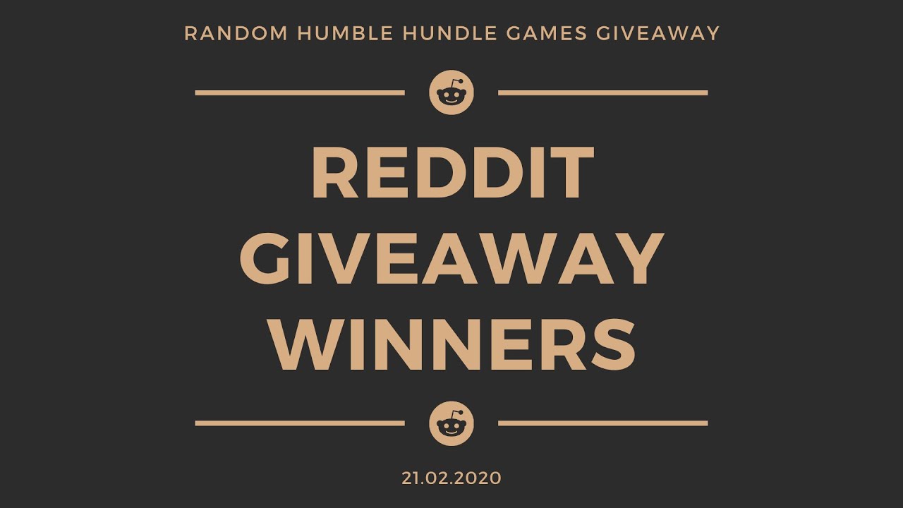 Reddit Giveaway Winners 21.02.2020