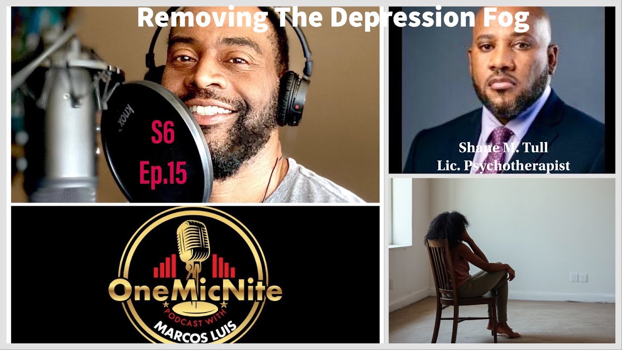 S6Ep.15 OMNT Inside the Fog: Understanding Depression & Finding Your Way Out w/ Shane Tull LSCW-R