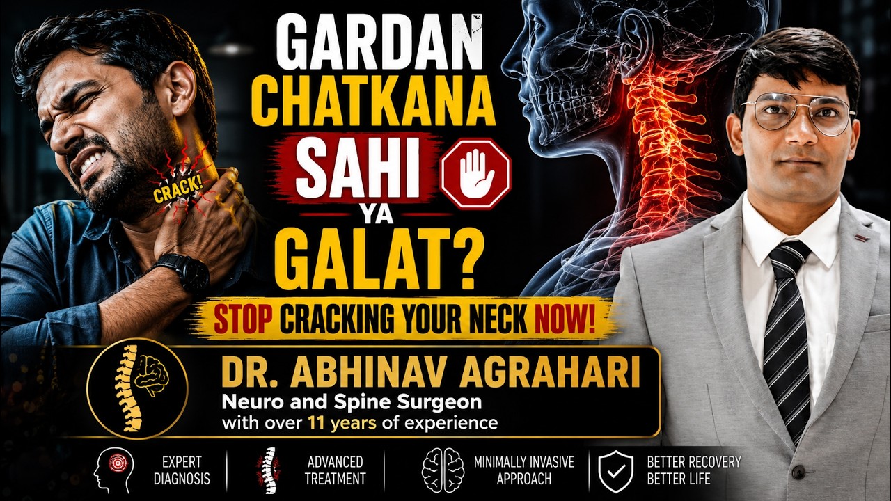 Gardan Chatkana Sahi Ya Galat? 🛑 Stop Cracking Your Neck Now! | Dr. Abhinav Agrahari