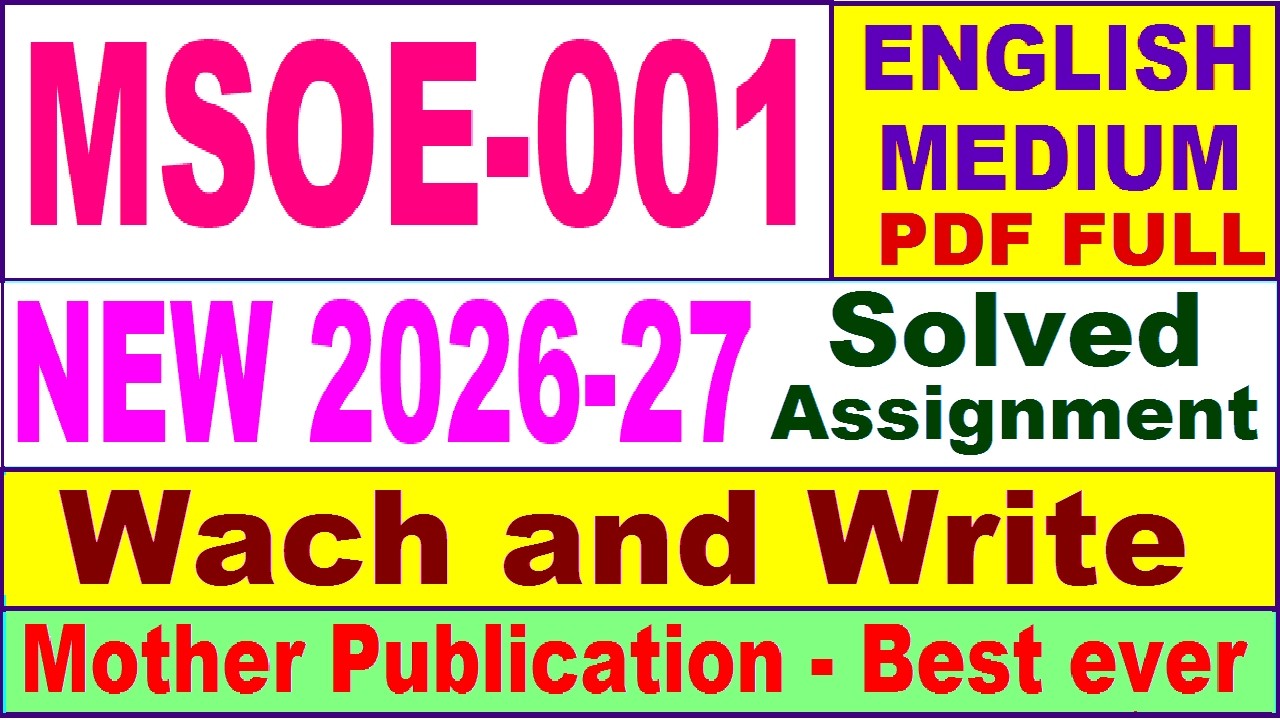 MSOE 001 solved assignment 2026-27 in English || msoe 001 solved assignment 2027 || ignou msoe001