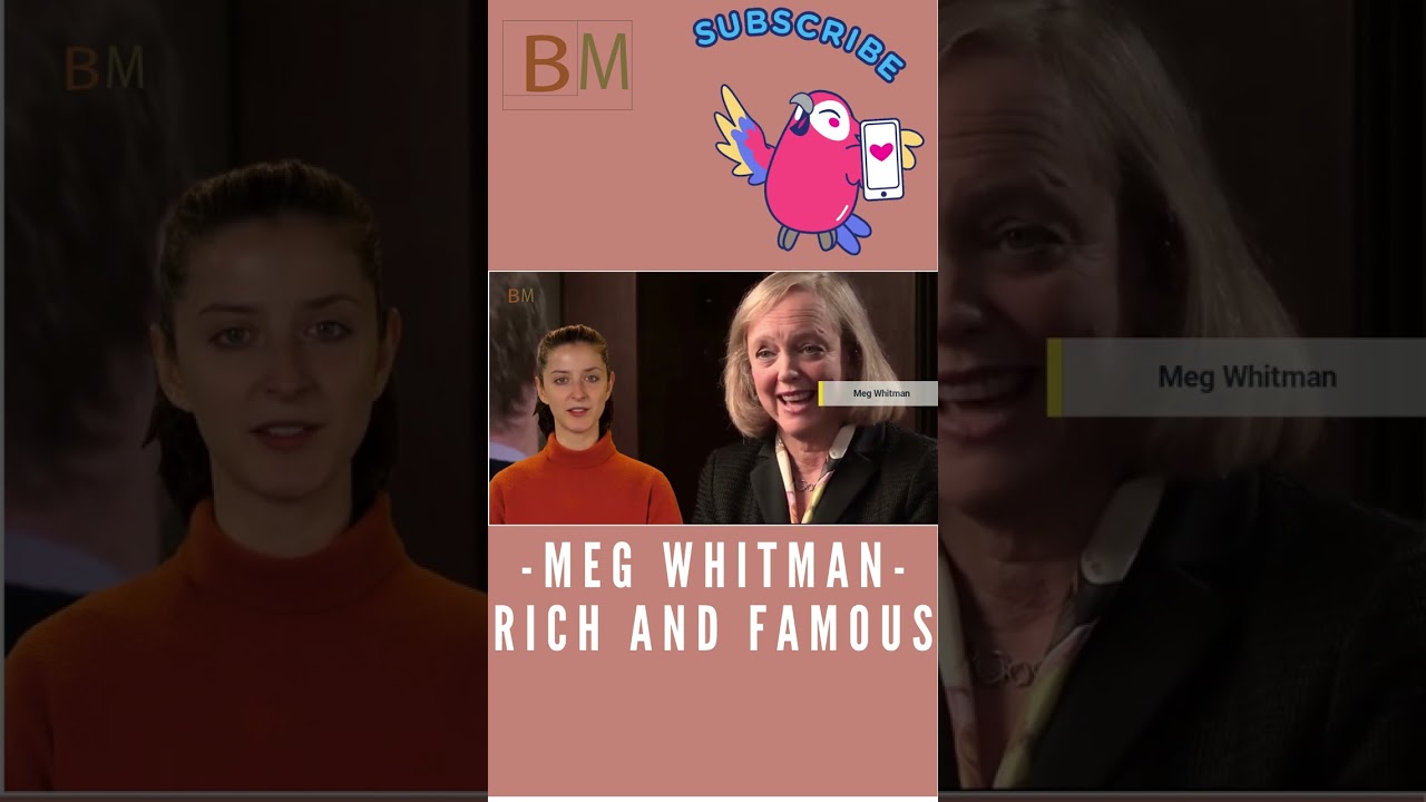 Meg Whitman - Rich and Famous