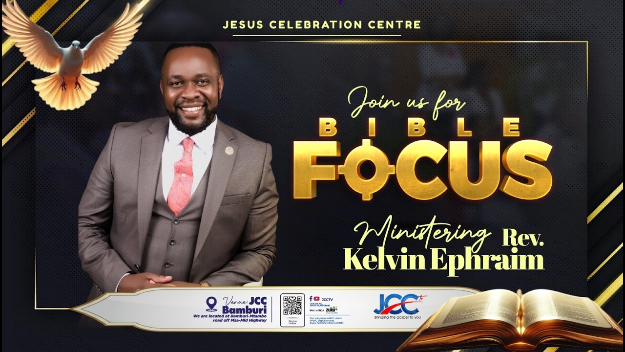 Bible Focus Service || Reverend Kelvin Ephraim || Live From Jesus Celebration Centre Bamburi—Mombasa