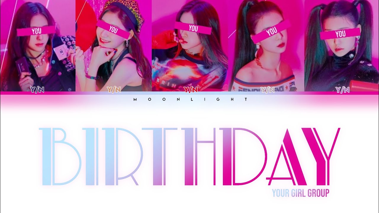 Your Girl Group (너의 여자 그룹) - BIRTHDAY (ORIGINAL Somi (전소미)) [Color Coded Han|Rom|Eng]
