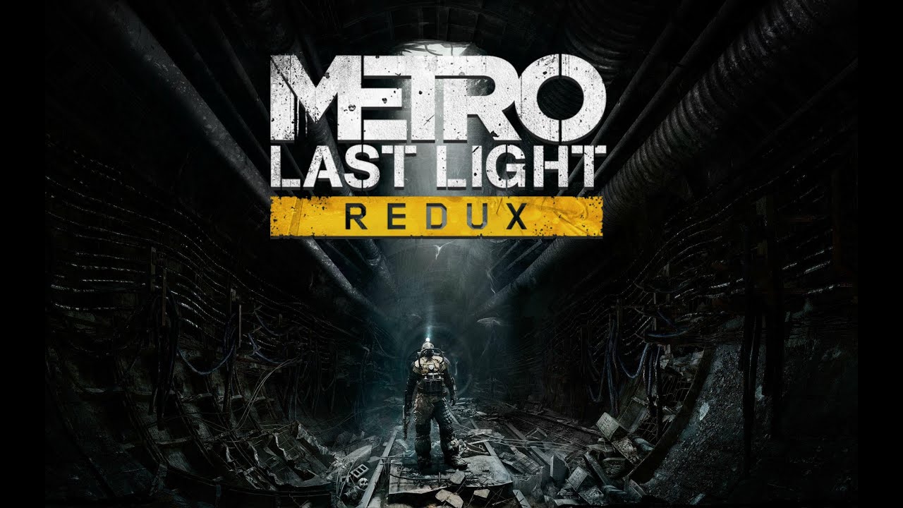 METRO LAST LIGHT REDUX ! ПРОХОЖДЕНИЕ #2