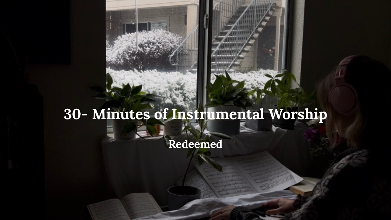 Soaking Instrumental Worship - From an Old School Hymnal