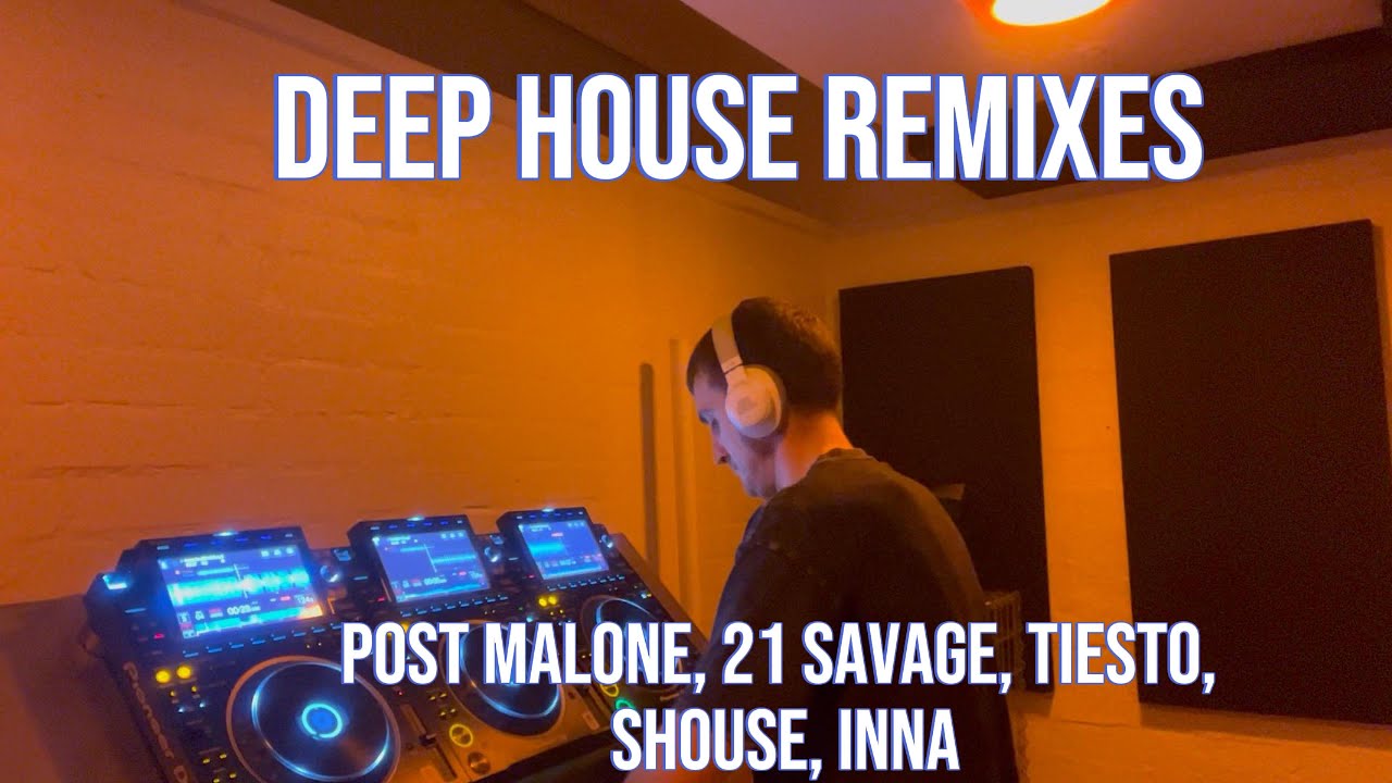 Deep House Remixes ♫ Post Malone, 21 Savage, Tiesto, Shouse, Inna ♫ 009 Gmajor & F#minor
