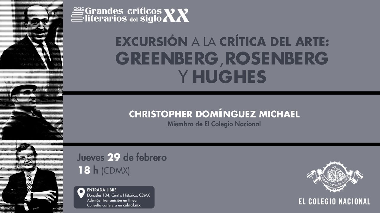 Excursión a la crítica del arte: Greenberg, Rosenberg y Hughes | Ciclo Grandes críticos literarios